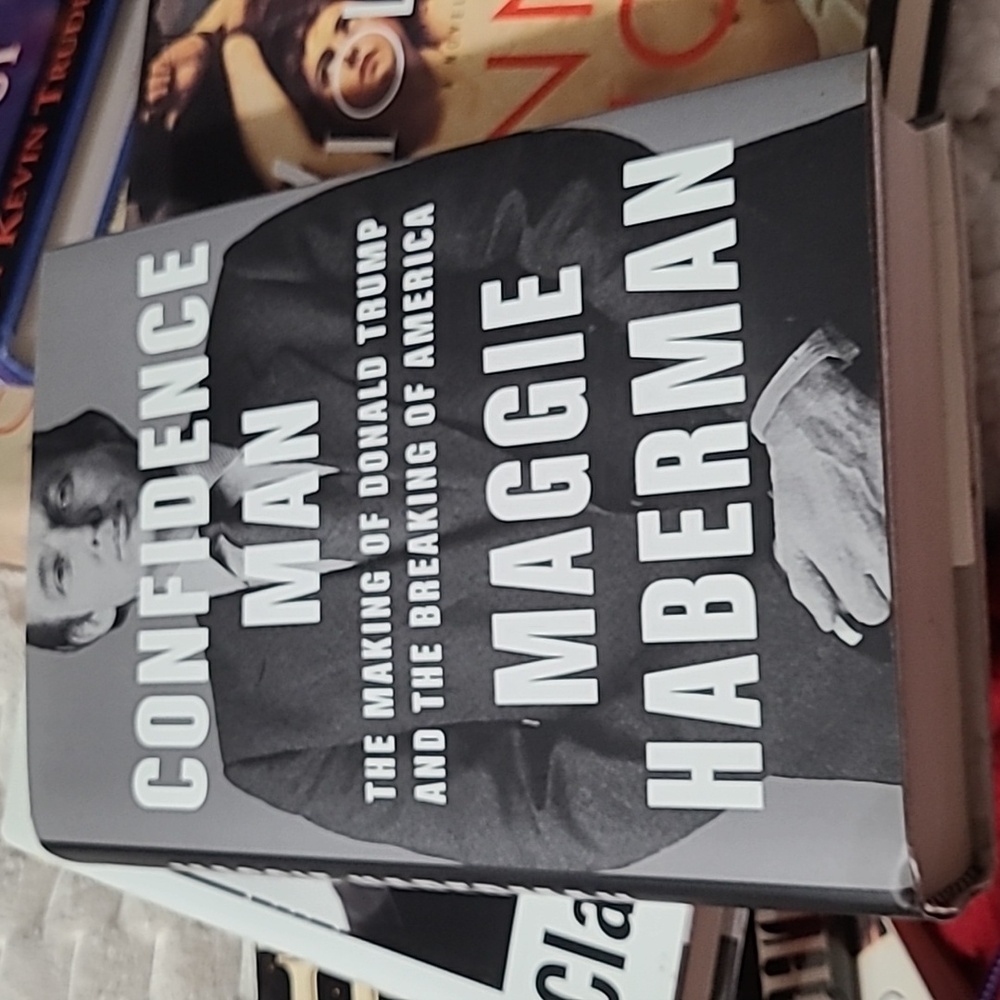 SOLD CONFIDENCE MAN: Donald Trump by Maggie Haberman, Hardcover